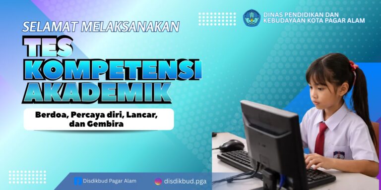 Dinas Pendidikan dan Kebudayaan mengucapkan selamat menempuh Tes Kemampuan Akademik (TKA) Tahun 2026.