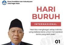 Dinas Pendidikan dan Kebudayaan Kota Pagar Alam mengucapkan Selamat Hari Buruh, 1 Mei 2026.
